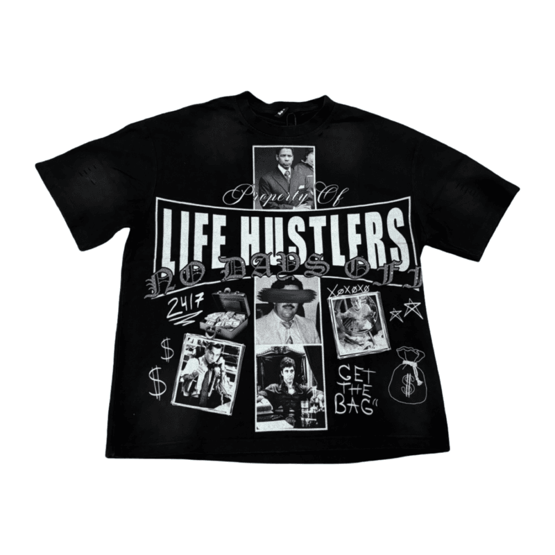 Life Hustlers "Property Of Life Hustlers"
